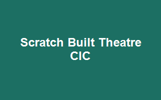 Scratch Built Theatre CIC